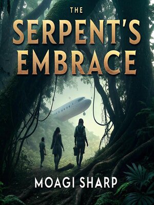 cover image of The Serpent's Embrace